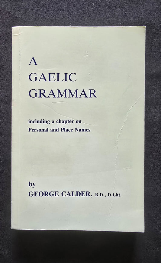 A Gaelic Grammar by George Calder (1990 Paperback) JD