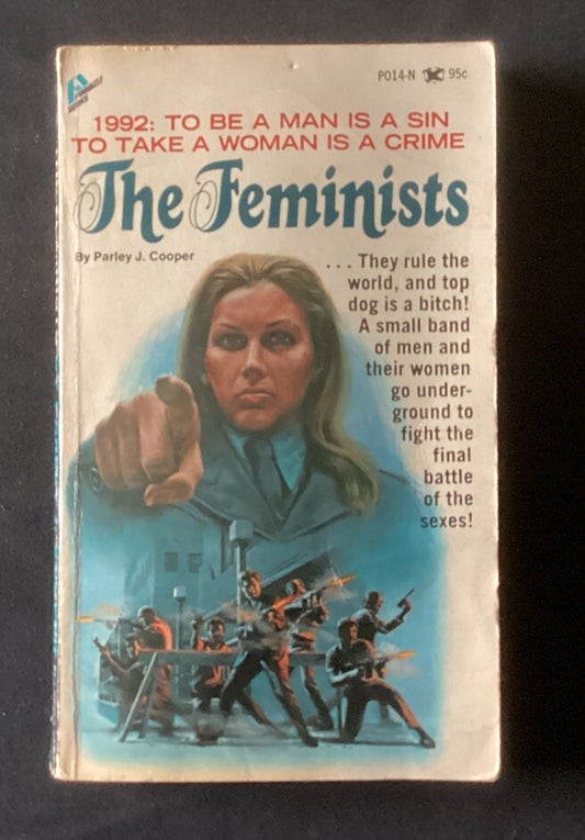 The Feminists by Parley J. Cooper 1971 Vintage Paperback Pulp Novel RARE -JD