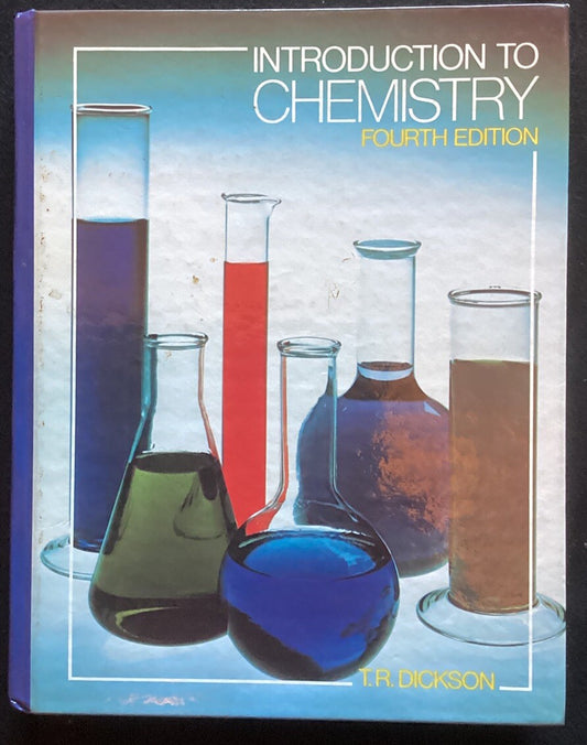 Introduction to Chemistry Fourth Edition T.R Dickson JD