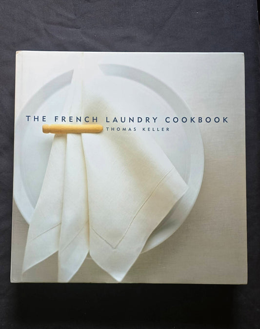 The French Laundry Cookbook by Thomas Keller (1999, Hardcover) JD