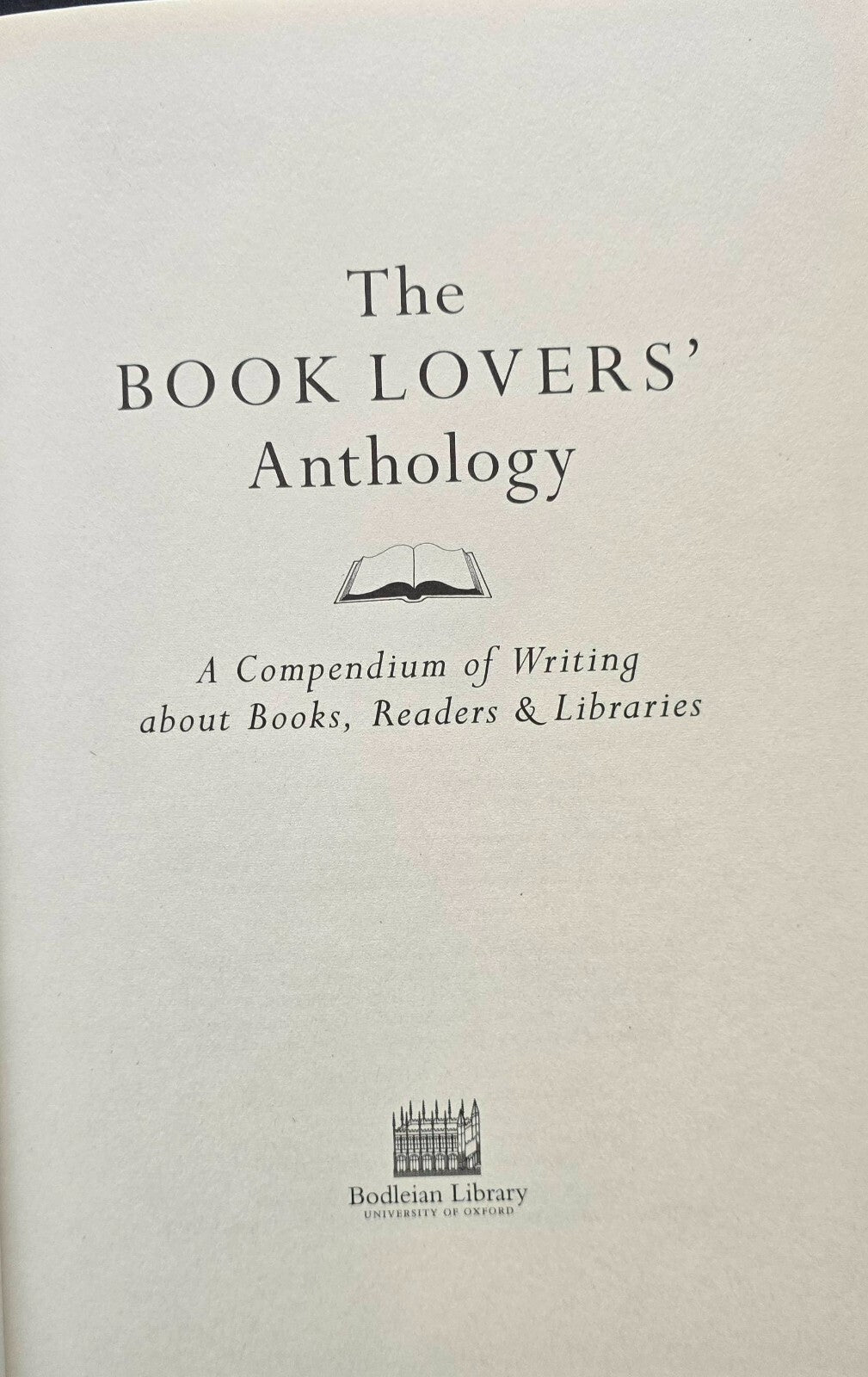 The Book Lovers' Anthology: A Compendium of Writing about Books (HC, 2014)