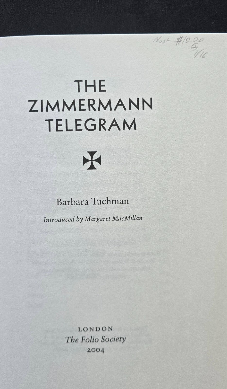 The Zimmerman Telegram by Barbara Tuchman (Folio Society, 2004)