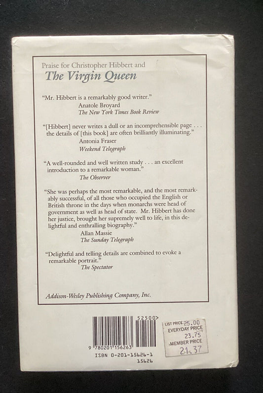 "The Virgin Queen: Elizabeth I " by Christopher Hibbert (1991 1st Ed HC/DJ)  -JD