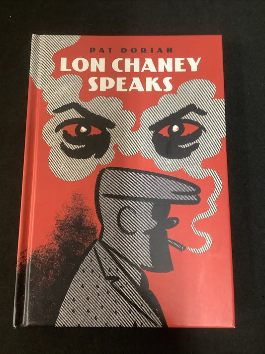 Lon Chaney Speaks (Pantheon October 2020) Hardcover, Pat Dorian
