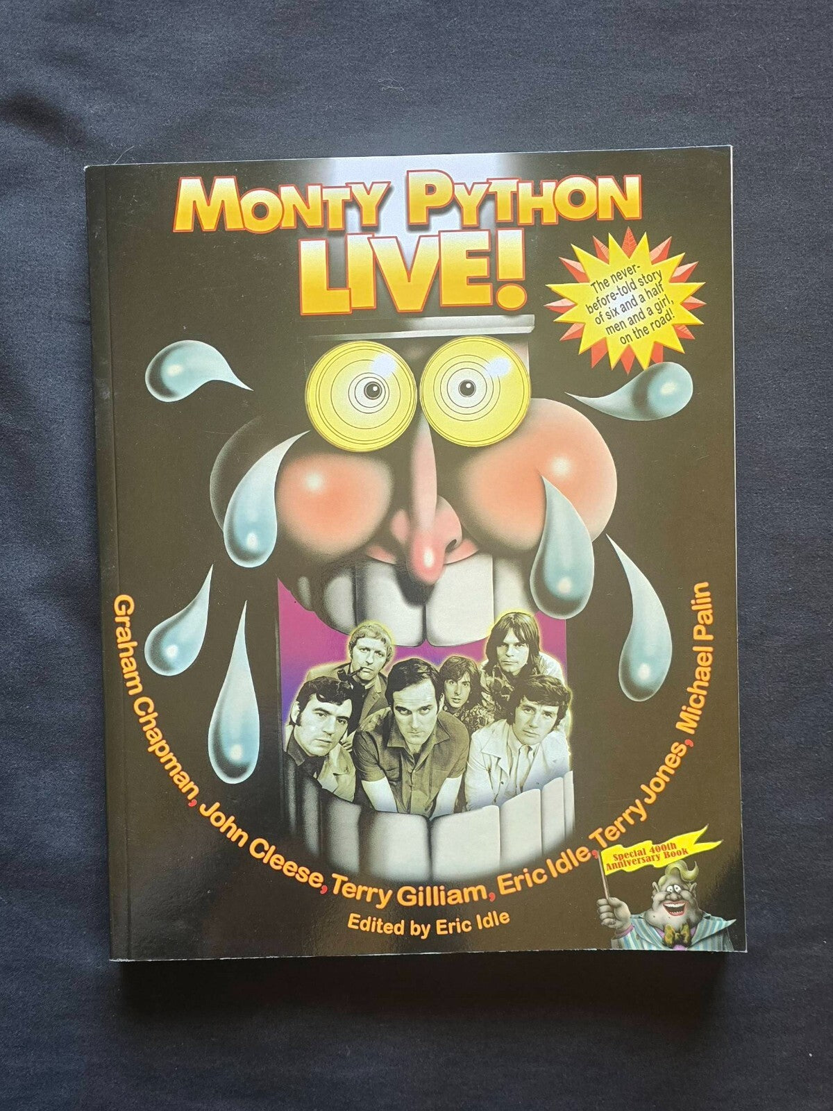 Monty Python Live! by Graham Chapman, Terry Gilliam, etc. (1st Ed 2009) JD