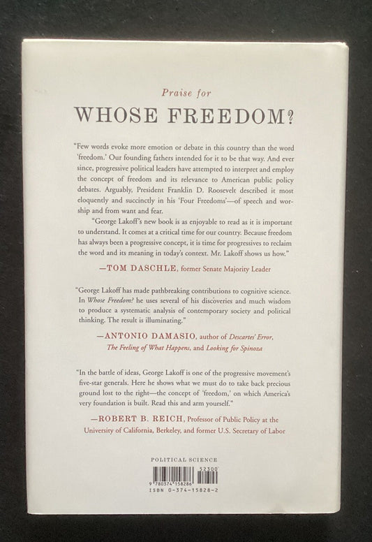 Whose Freedom? The Battle Over America's Most Important Idea George Lakoff HC JD
