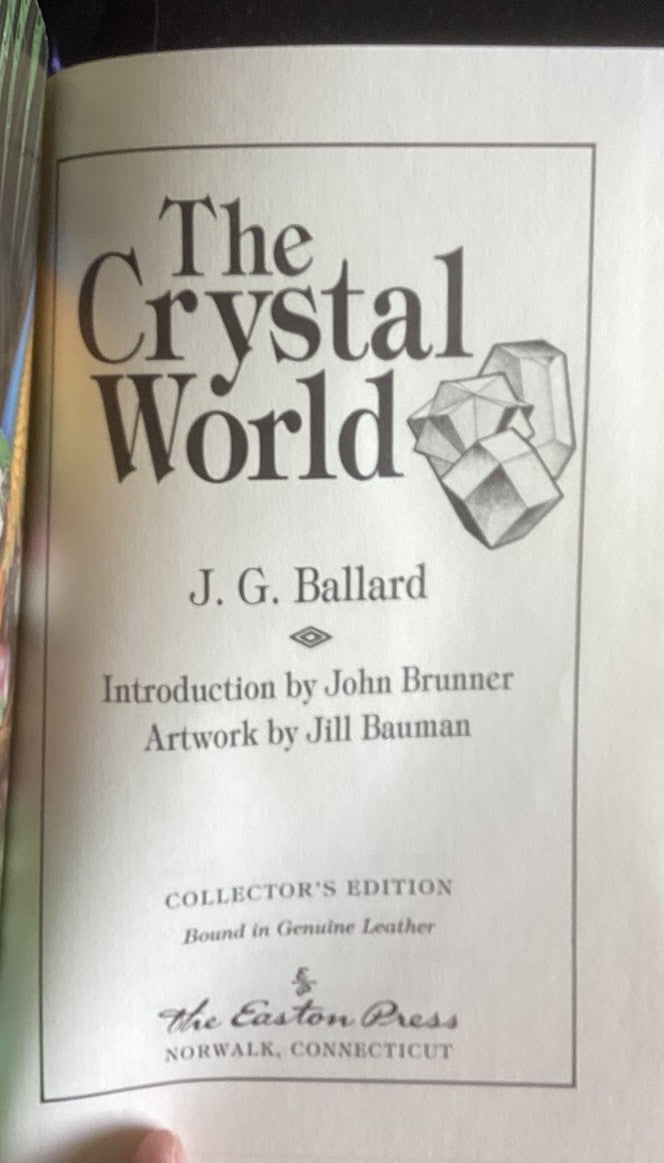 Easton Press: The Crystal World by J. G. Ballard - Collector’s Edition JD