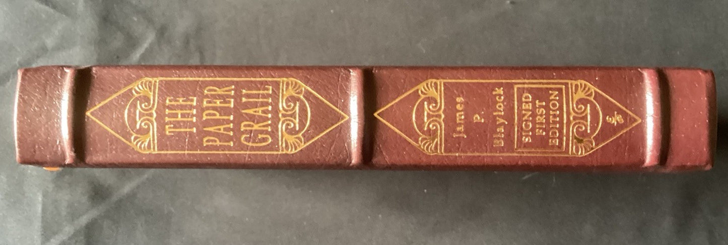 THE PAPER GRAIL~James P. Blaylock~SIGNED FIRST EDITION EASTON PRESS JD
