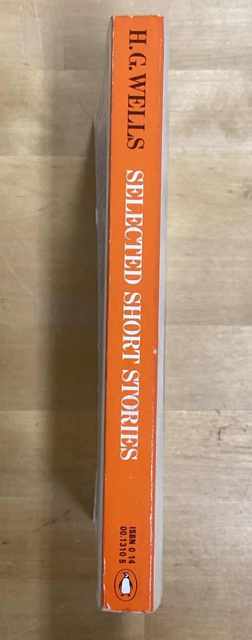 Selected Short Stories : Includes Time Machine by H.G. Wells 1981 PB Penguin JD