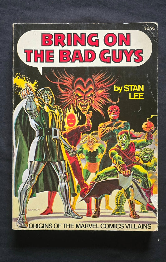 Bring on the Bad Guys: Origins of the Marvel Comics Villains (Fireside 1976)