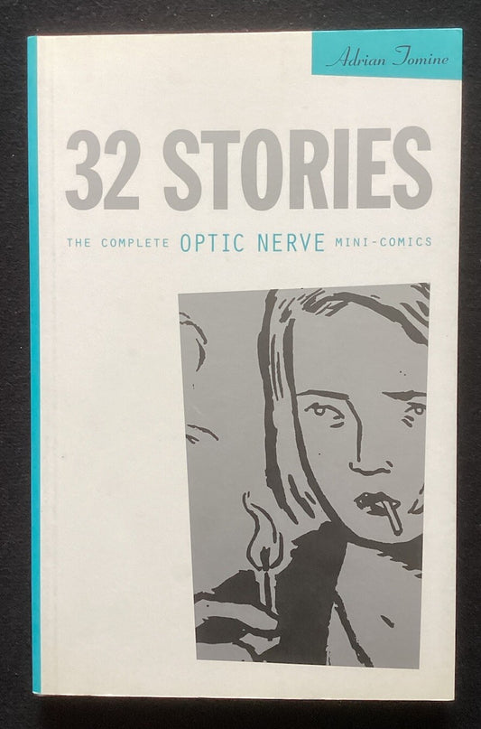 32 Stories: The Complete Optic Nerve Mini-Comics, Tomine, Adrian