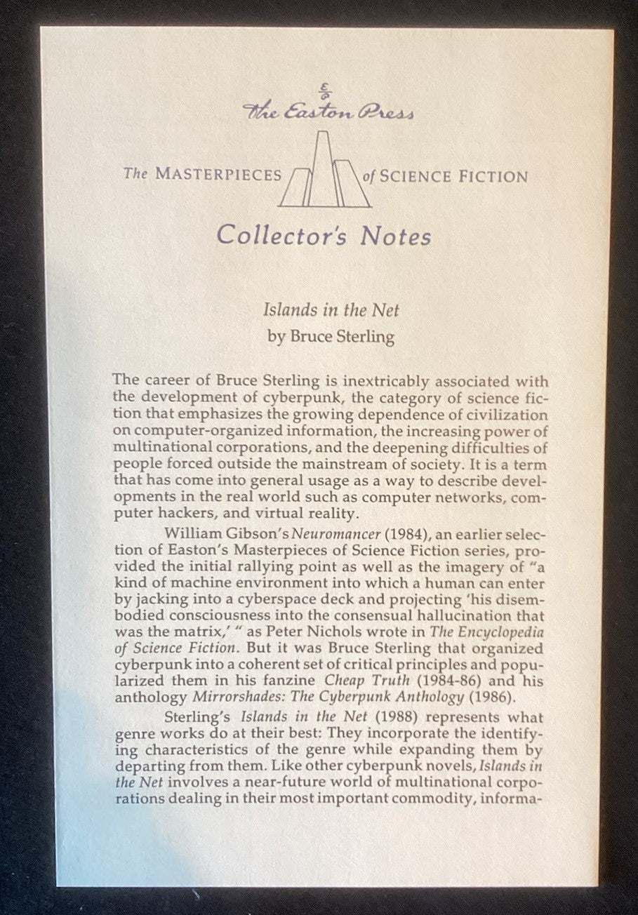 Islands In The Net by, Bruce Sterling,  1994, Easton Press -JD
