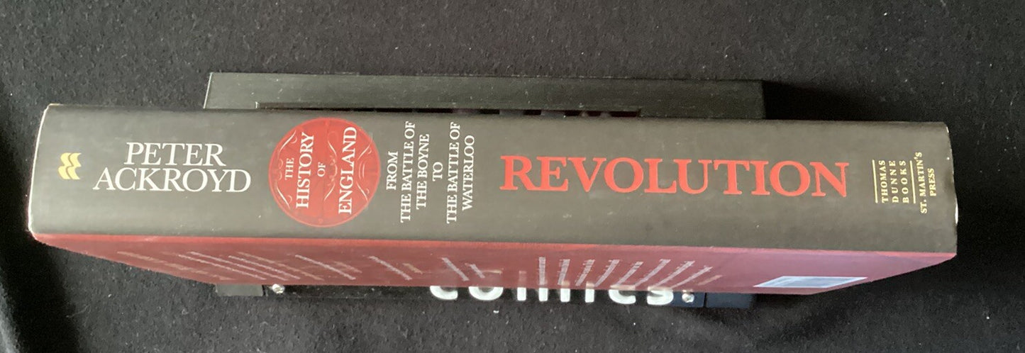 Revolution: The History of England from the Battle of the Boyne to the Battle JD