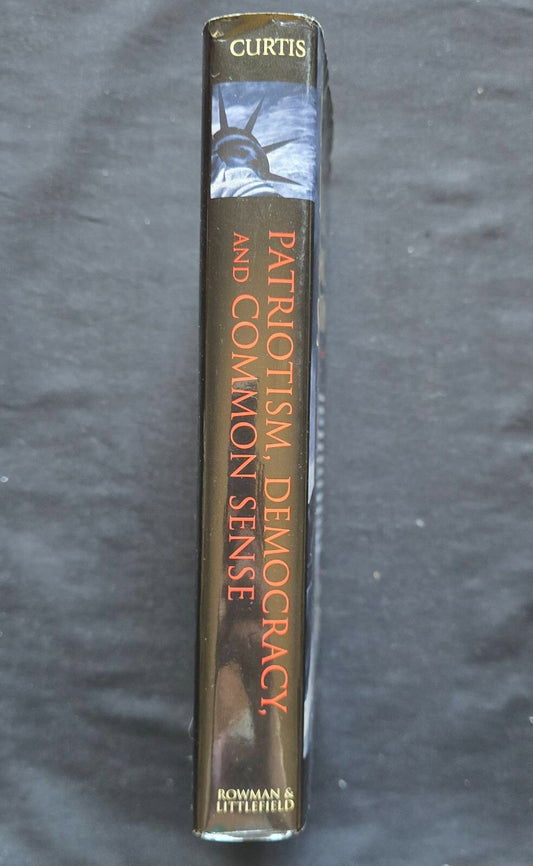 Patriotism, Democracy and Common Sense (2004, HC) JD