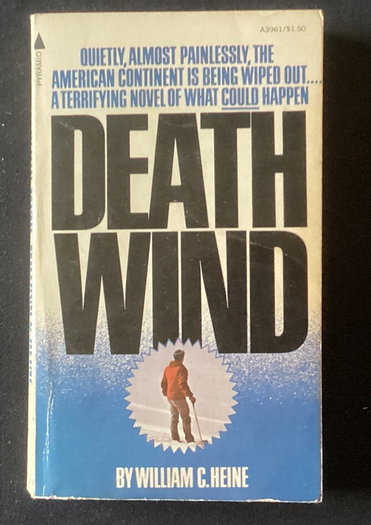 Death Wind  (1st THUS) by William C. Heine -JD