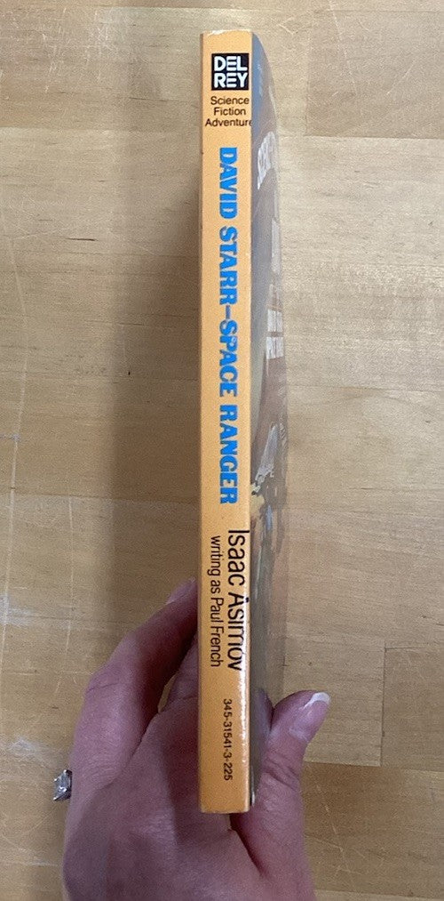 Isaac Asimov - David Starr - Space Ranger - First Ballantine Edition 1984 JD