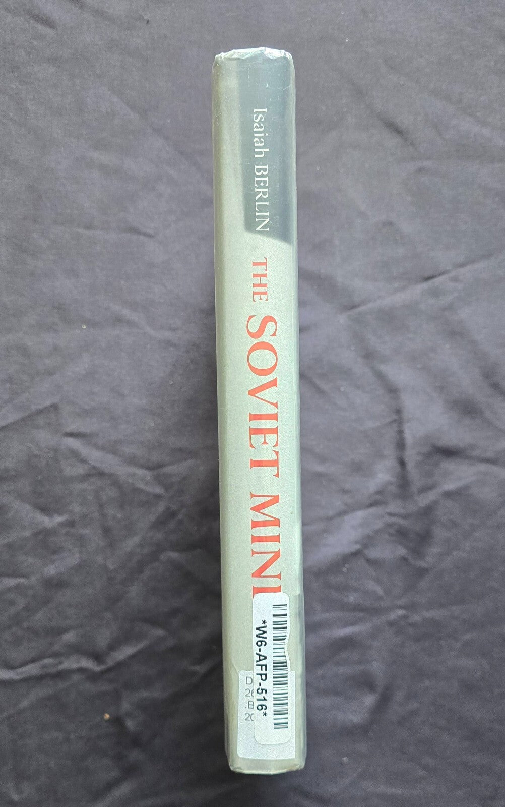 The Soviet Mind Russian Culture Under Communism by Isaiah Berlin (2004 HC) JD