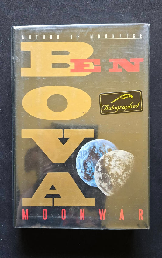Moonwar by Ben Bova (SIGNED 1st Ed 1998)