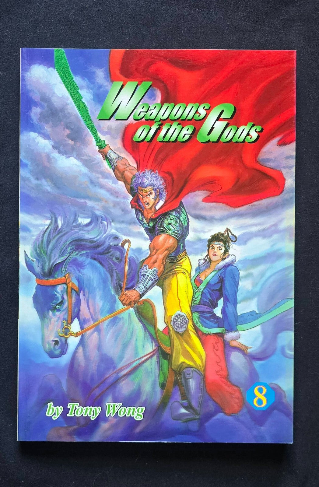 Weapons Of The Gods By Tony Wong Vol. 8 (1st Ed March 2004) - Hong Kong Comic