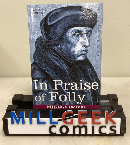 Desiderus Erasmus In Praise of Folly (Hardback, New) -JD