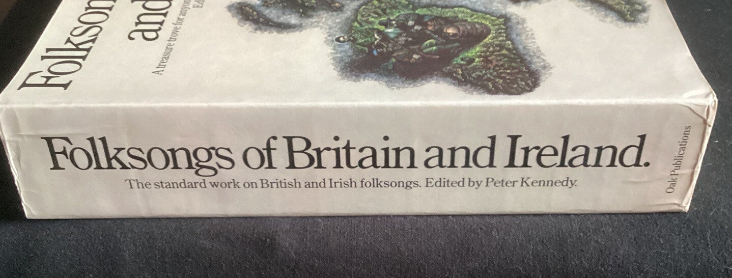 Folksongs of Britain and Ireland by Kennedy
