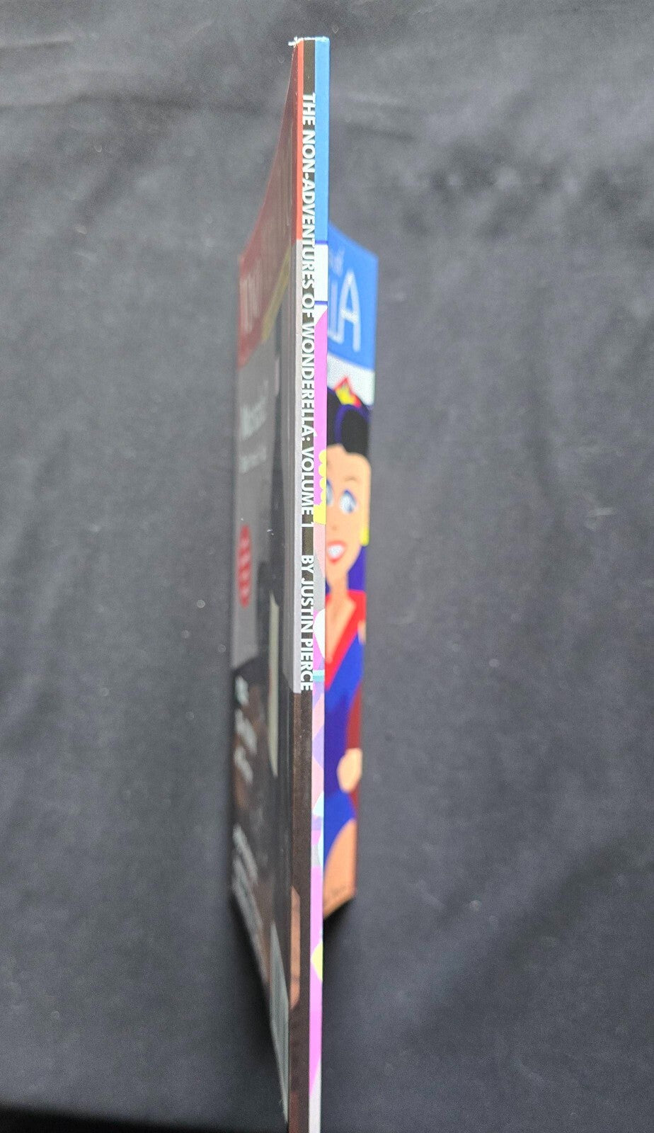 The Non-Adventures Of Wonderella by Justin Pierce (SIGNED and sketched!, 2008)