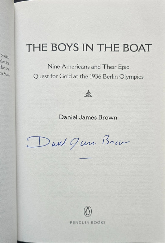 The Boys In The Boat by Daniel James Brown (SIGNED 1st Ed 2013) - JD