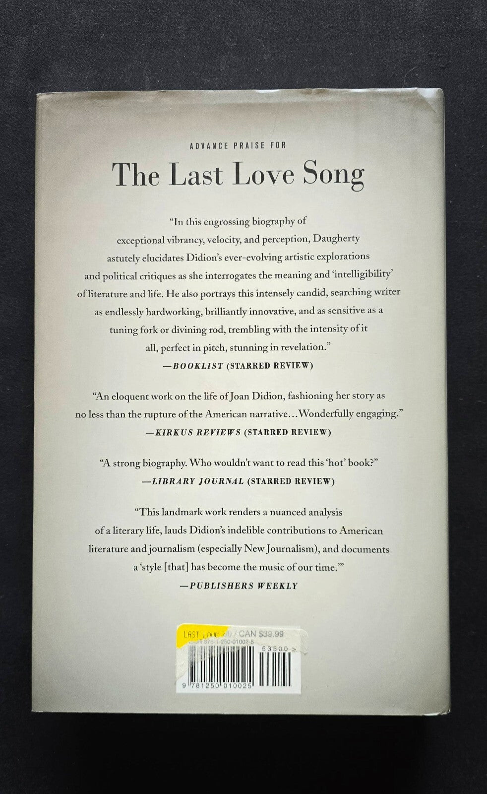 The Last Love Song: Bio of Joan Didion by Tracy Daugherty (1st Ed 2015) - JD