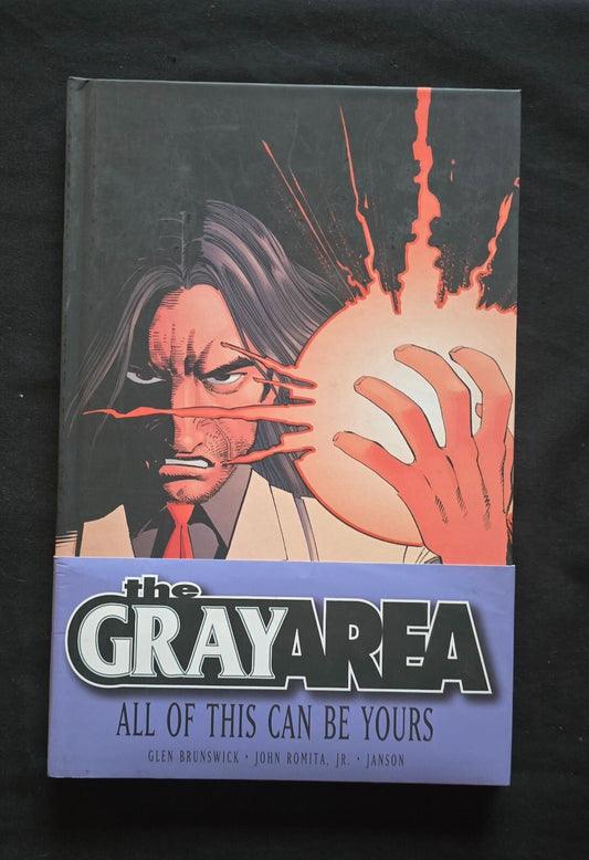 The Grey Area Vol.1 - All Of This Can Be Yours (S&N HC Image JRJR! 2005)