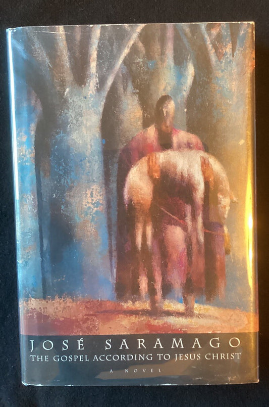 The Gospel According to Jesus Christ by José Saramago, HC/DJ, 1st ed., 1994 -JD