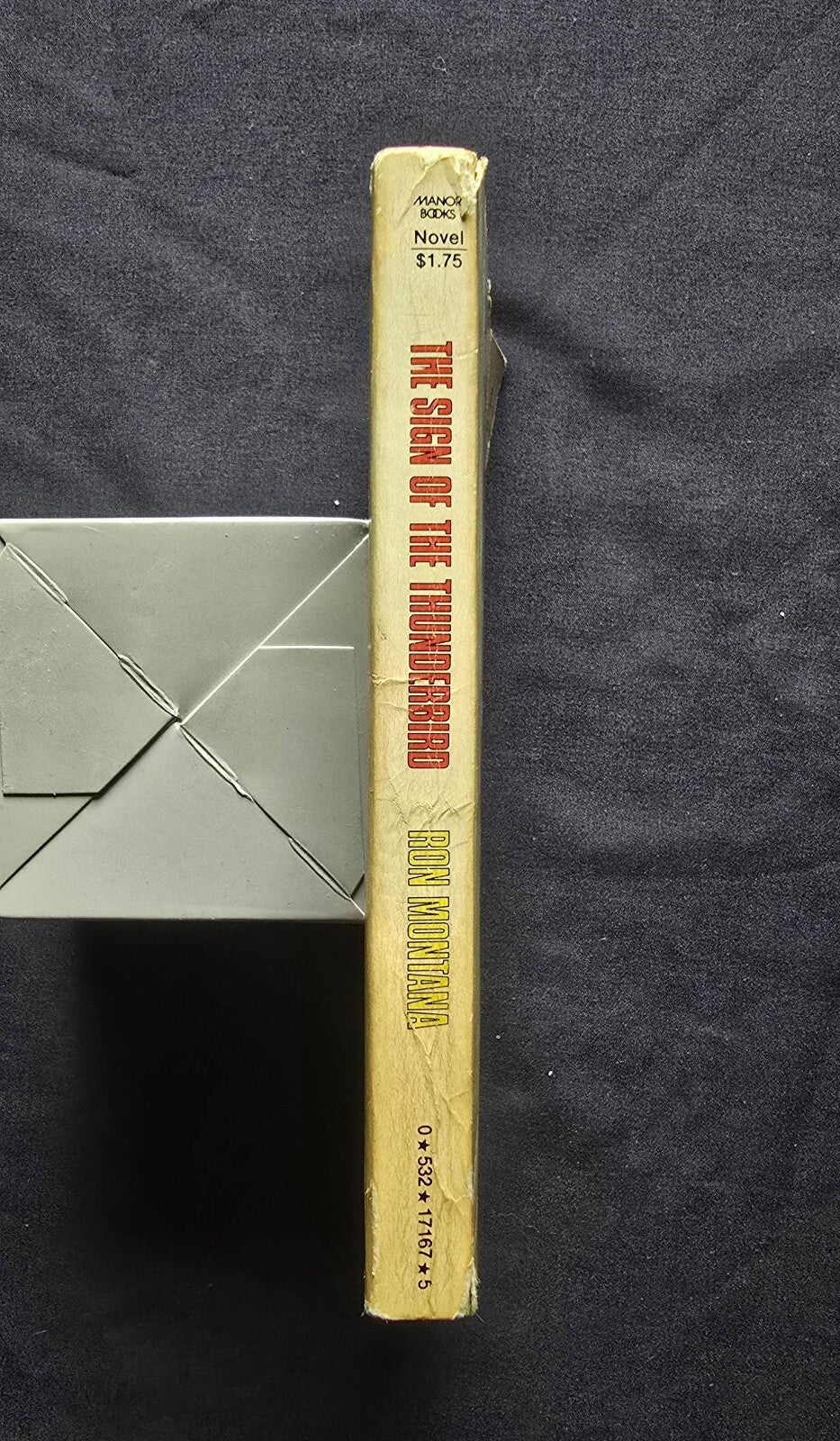 The Sign Of The Thunderbird by Ron Montana (1977 PC) - Paperback Original! - JD