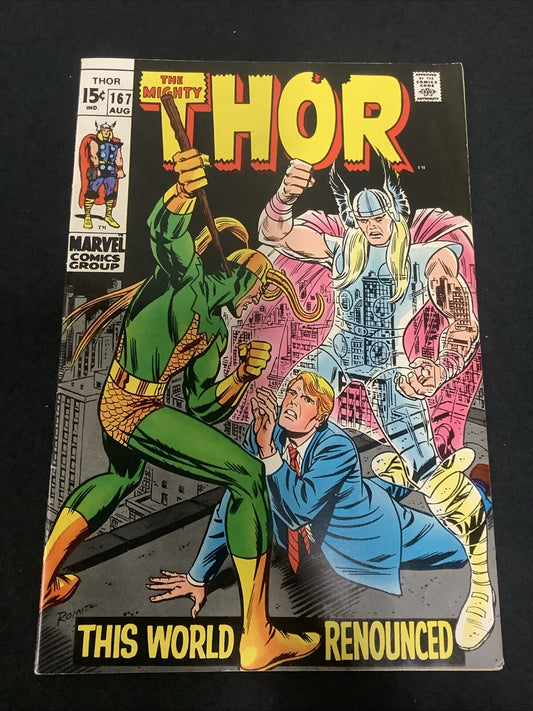 The Mighty Thor #167 (Marvel Comics August 1969) VF (8.0) “The World Renounced”