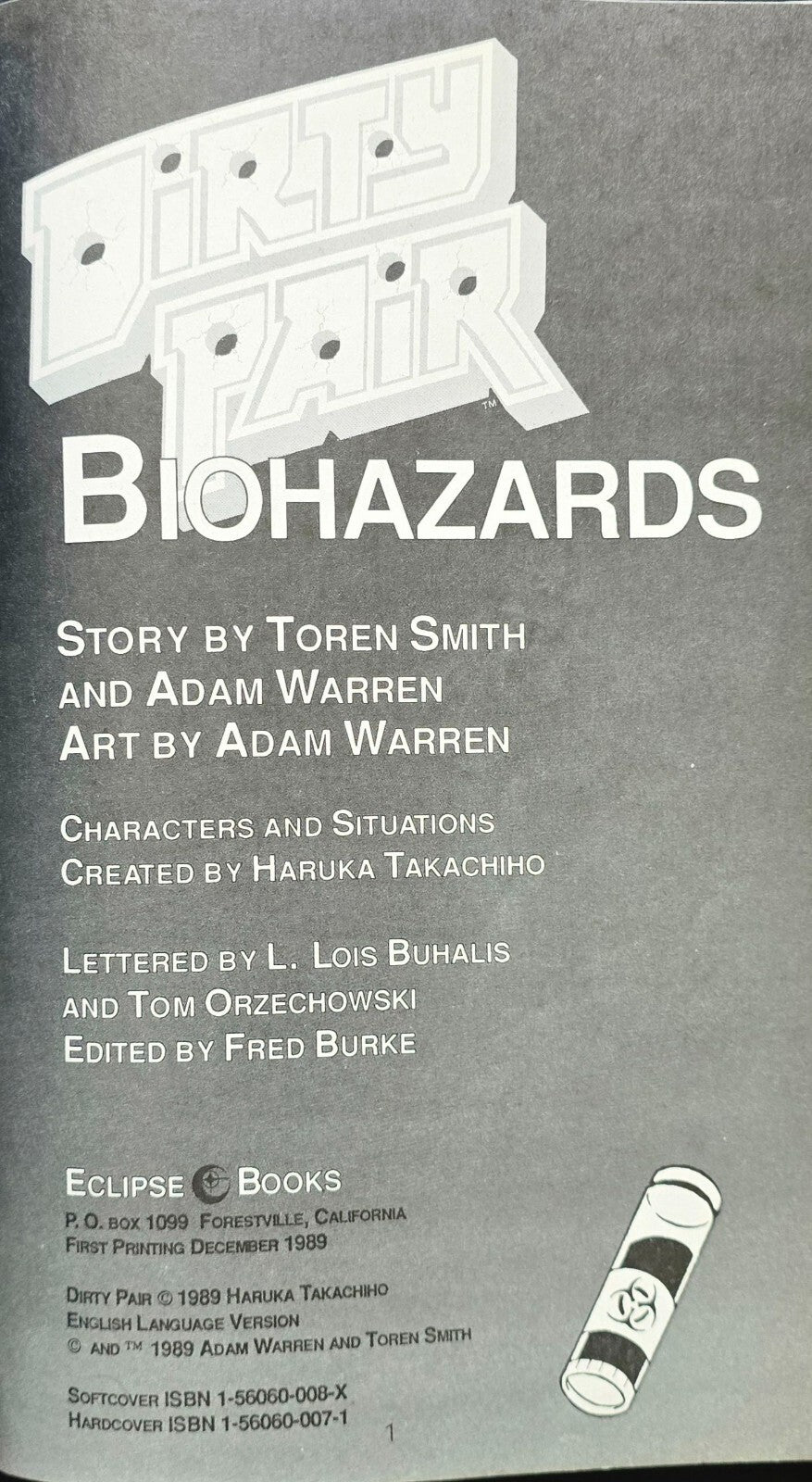 Dirty Pair: Biohazards By Adam Warren and Toren Smith (1st Printing, 1989)