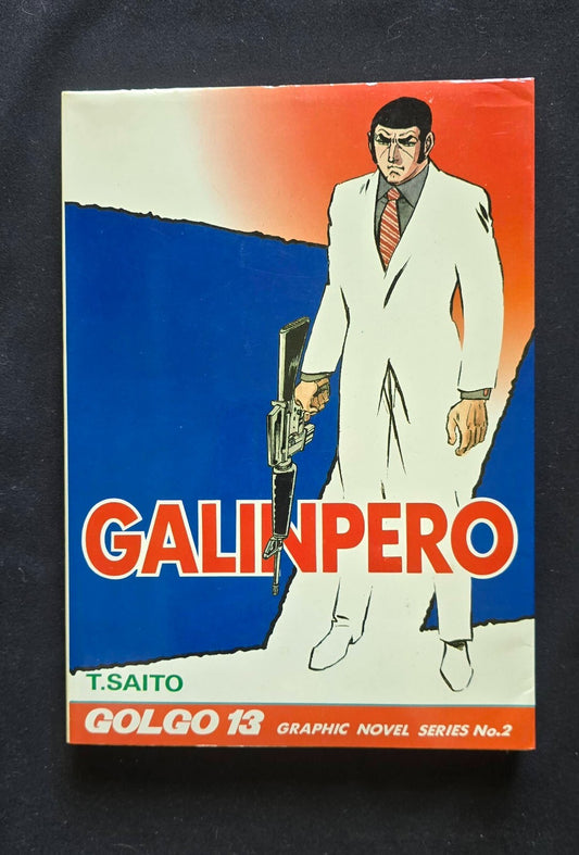 Golgo 13: Galinpero Graphic Novel Series No. 2 By  T.Saito Classic Manga! (1986)
