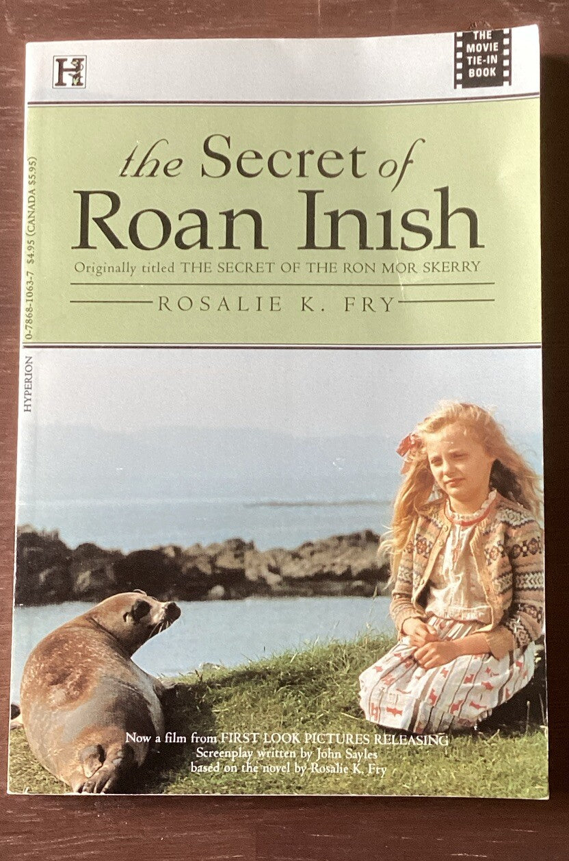 THE SECRET OF ROAN INISH (MOVIE TIE-IN) By Rosalie K. Fry -JD