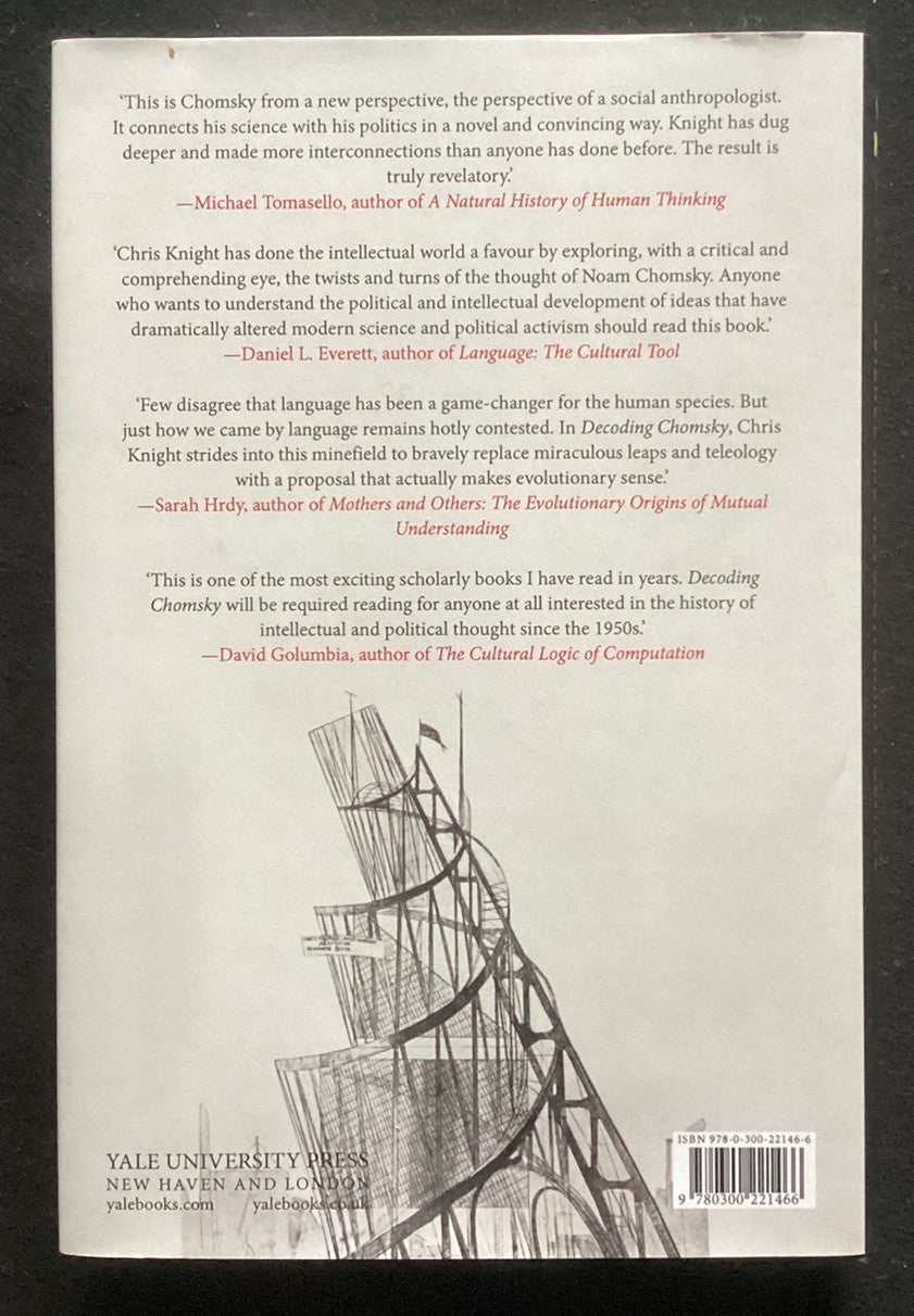 Decoding Chomsky: Science and Revolutionary Politics by Knight Chris Hardback JD