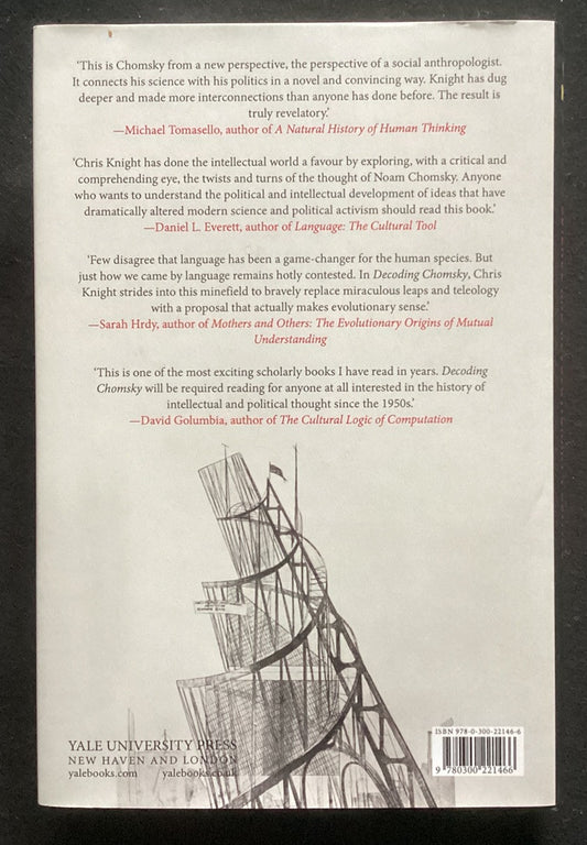 Decoding Chomsky: Science and Revolutionary Politics by Knight Chris Hardback JD