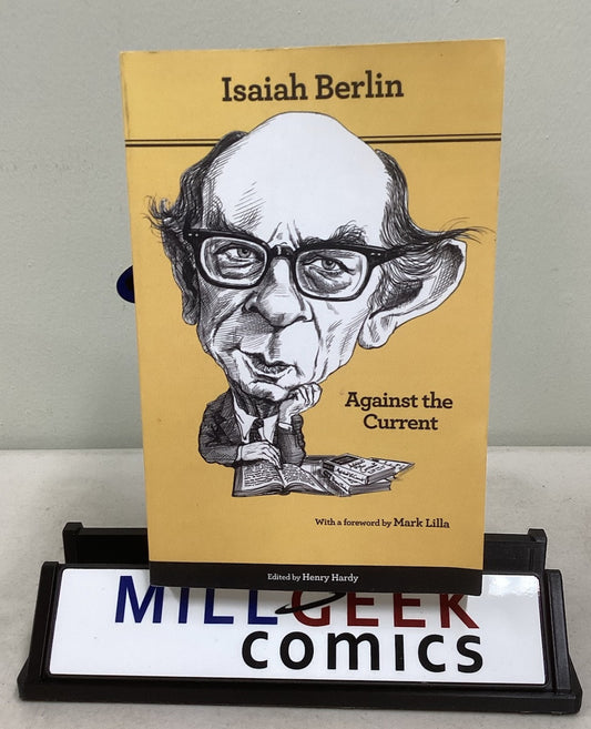 Against The Current: Essays In The History Of Ideas - Isaiah Berlin -JD