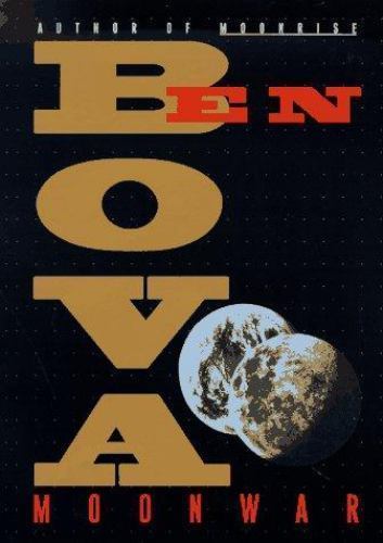 Moonwar by Ben Bova (SIGNED 1st Ed 1998)