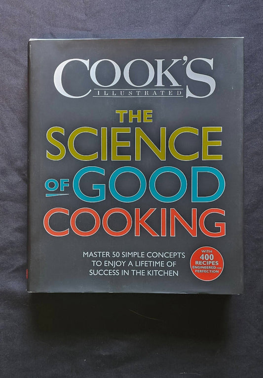 Cook's Illustrated, The Science of Good Cooking JD