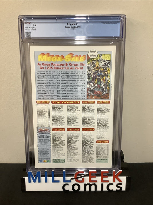 Brigade #1 (1992) CGC Graded 9.4 (NM) White Pages, Gold Edition, Rob Liefeld