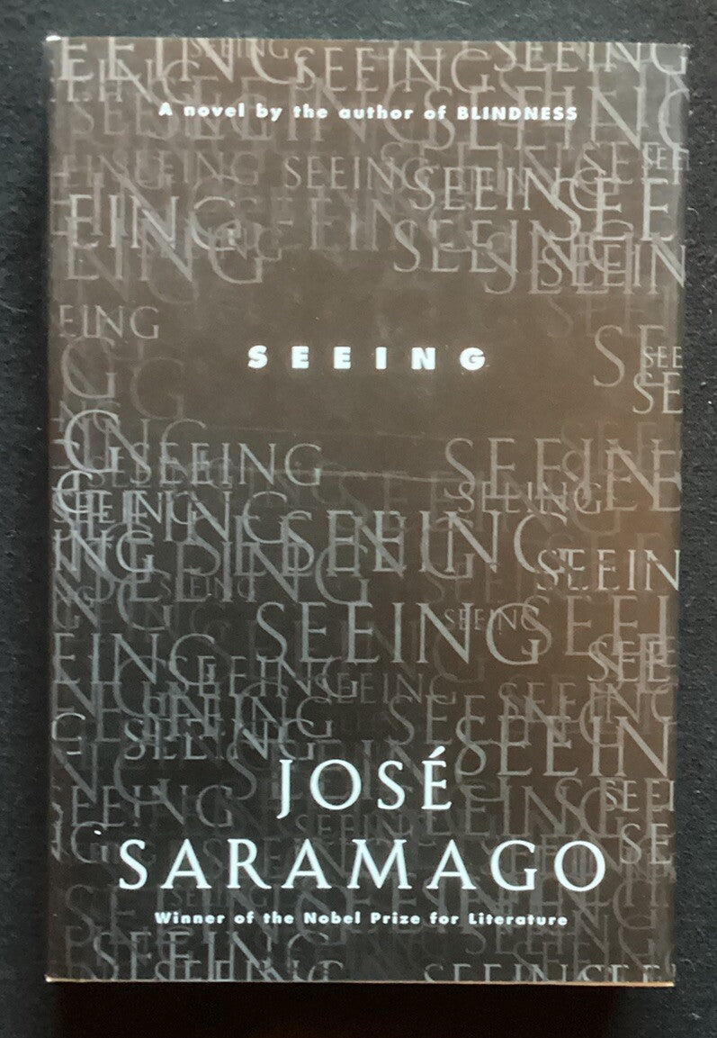 SEEING Jose Saramago NOBEL PRIZE 1st Edition First Printing Fiction NOVEL  -JD