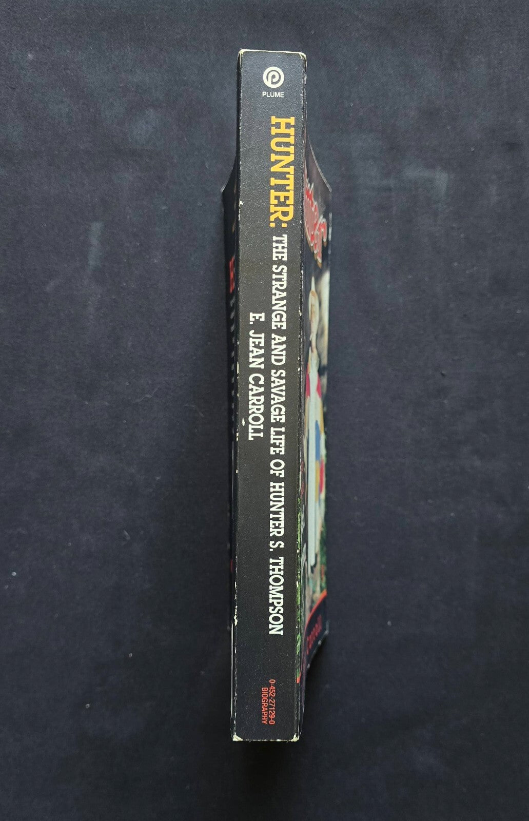 Hunter : The Strange and Savage Life of Hunter S. Thompson by E. Jean Carroll