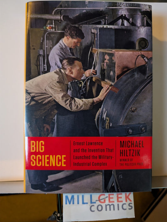 Big Science / How the Hippies Saved Physics, Hiltzik & Kaiser -JD