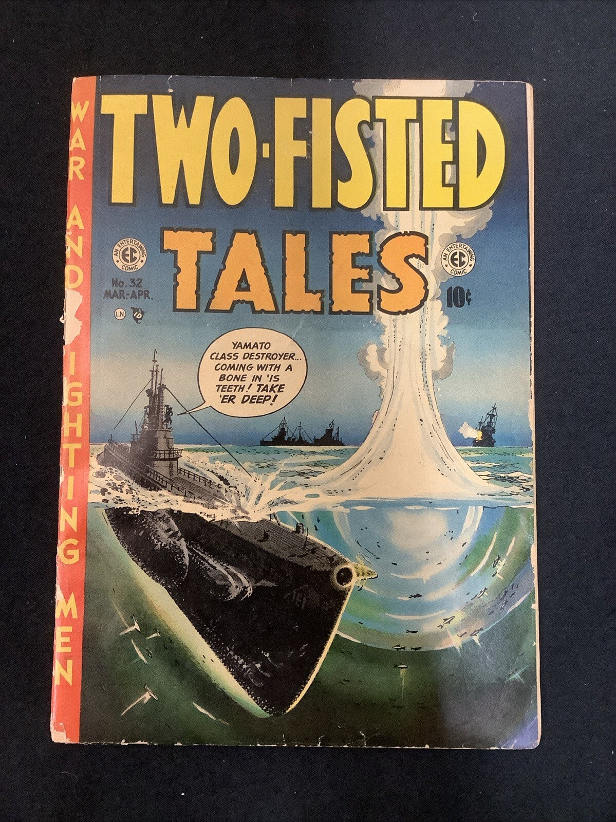 Two-Fisted Tales #32 (1953) VG (4.0) Spine Splits Totaling 2.5”, Jack Davis