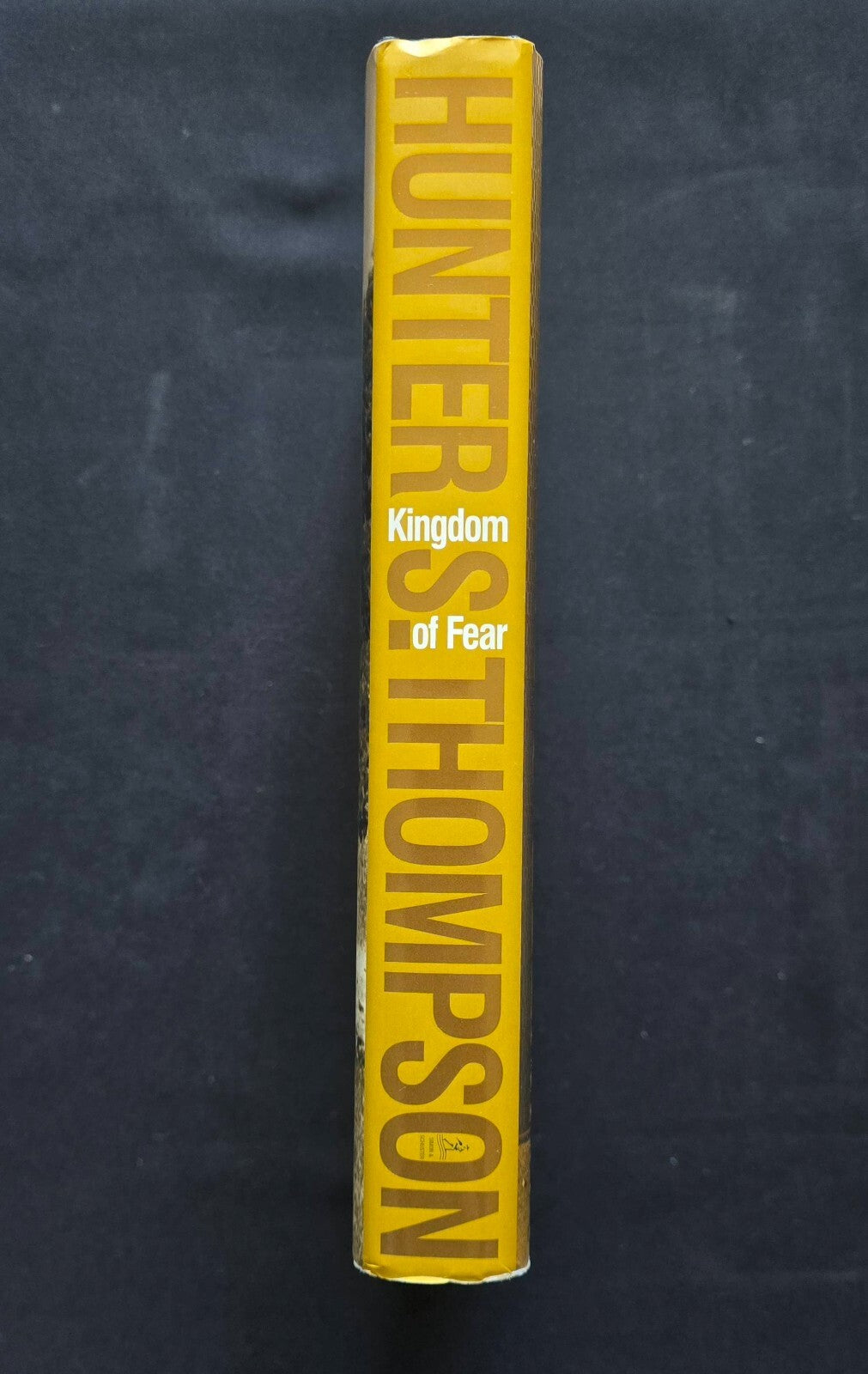 Kingdom of Fear by Hunter S. Thompson (1st Ed HC w/DJ 2003)