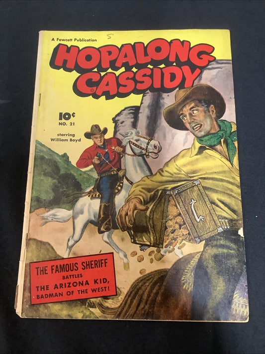 Hopalong Cassidy #21 (1948) VG (4.0) 1” Spine Split, 1/8” Spine Roll, Fawcett