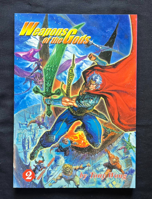 Weapons of the Gods Volume 2 By Tony Wong (1st Ed 2002) Hong Kong Comic