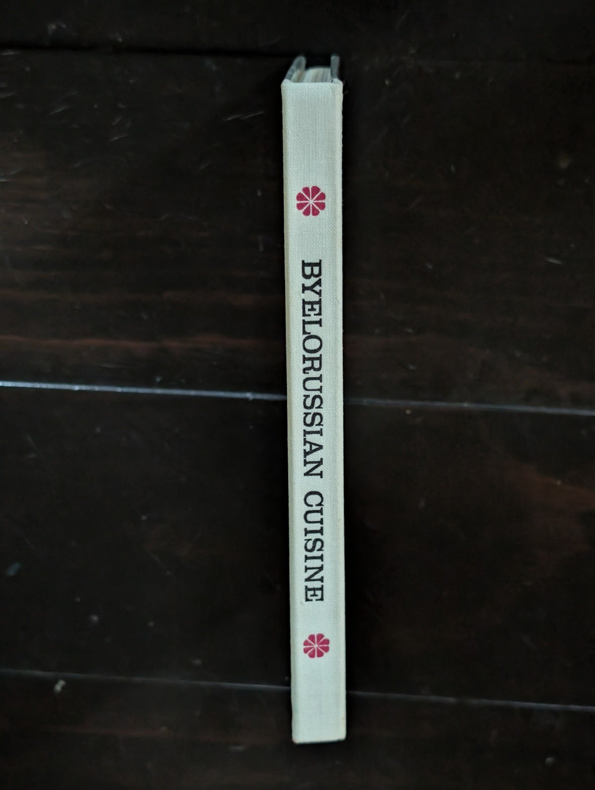 Byelorussian Cuisine, Russian Cookbook First Edition 1979, HC -JD