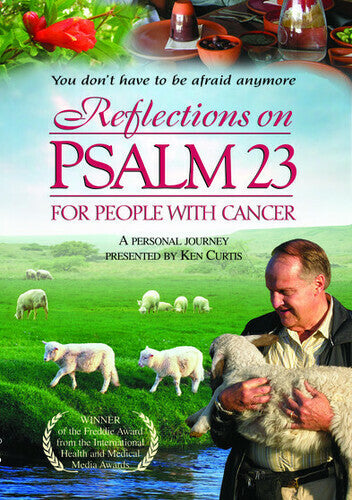 Reflections on Psalm 23, For People with Cancer (DVD) -JD